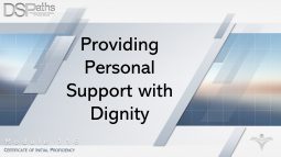 DSPaths Module 116: Providing Personal Support with Dignity Featured Image